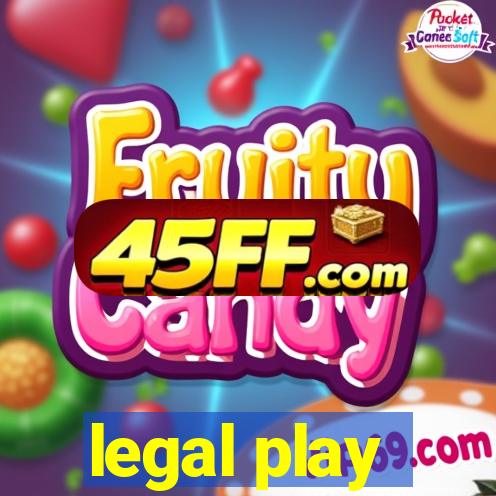 legal play